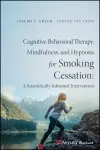 Cognitive-Behavioral Therapy, Mindfulness, and Hypnosis for Smoking Cessation cover