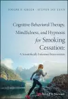 Cognitive-Behavioral Therapy, Mindfulness, and Hypnosis for Smoking Cessation cover