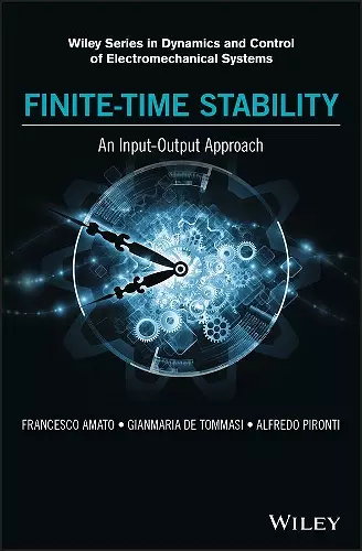 Finite-Time Stability: An Input-Output Approach cover