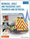 Neonatal, Adult and Paediatric Safe Transfer and Retrieval cover