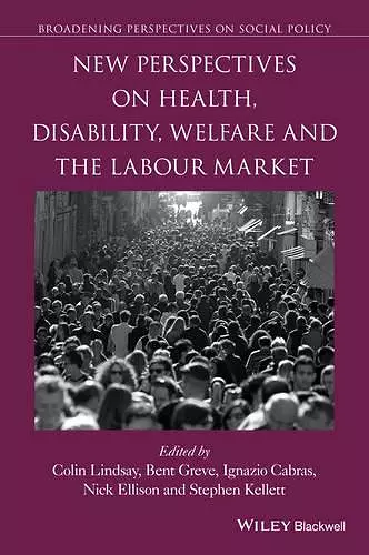 New Perspectives on Health, Disability, Welfare and the Labour Market cover
