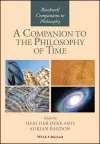 A Companion to the Philosophy of Time cover