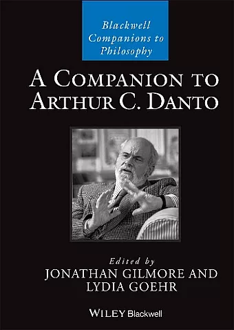 A Companion to Arthur C. Danto cover