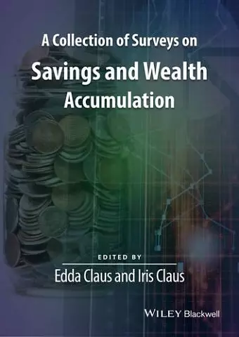 A Collection of Surveys on Savings and Wealth Accumulation cover