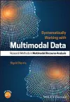 Systematically Working with Multimodal Data cover