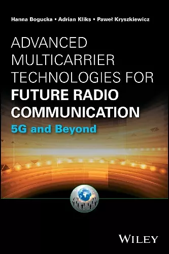 Advanced Multicarrier Technologies for Future Radio Communication cover