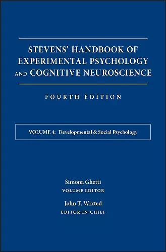 Stevens' Handbook of Experimental Psychology and Cognitive Neuroscience, Developmental and Social Psychology cover