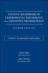 Stevens' Handbook of Experimental Psychology and Cognitive Neuroscience, Developmental and Social Psychology cover