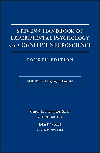 Stevens' Handbook of Experimental Psychology and Cognitive Neuroscience, Language and Thought cover