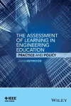 The Assessment of Learning in Engineering Education cover