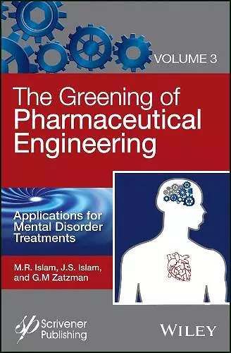 The Greening of Pharmaceutical Engineering, Applications for Mental Disorder Treatments cover