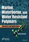 Marine, Waterborne, and Water-Resistant Polymers cover