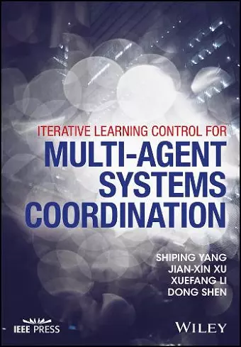 Iterative Learning Control for Multi-agent Systems Coordination cover