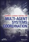 Iterative Learning Control for Multi-agent Systems Coordination cover