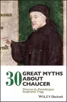 30 Great Myths about Chaucer cover