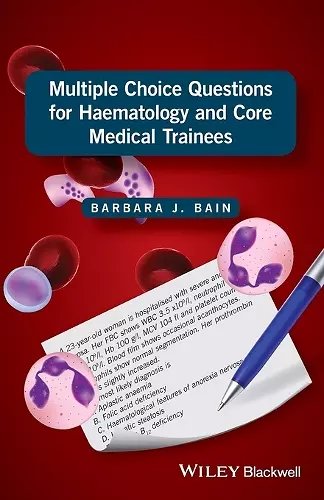 Multiple Choice Questions for Haematology and Core Medical Trainees cover