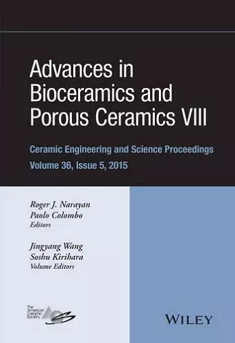 Advances in Bioceramics and Porous Ceramics VIII, Volume 36, Issue 5 cover