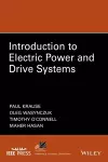 Introduction to Electric Power and Drive Systems cover