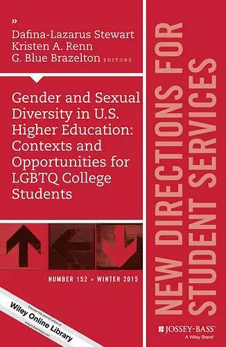 Gender and Sexual Diversity in U.S. Higher Education: Contexts and Opportunities for LGBTQ College Students cover