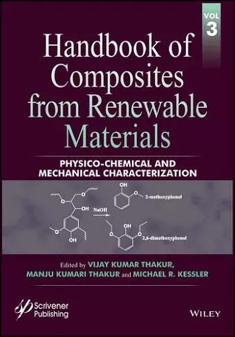 Handbook of Composites from Renewable Materials, Physico-Chemical and Mechanical Characterization cover