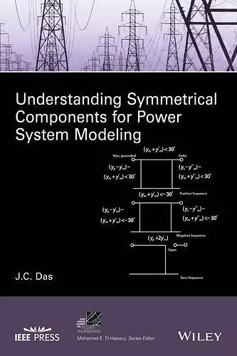 Understanding Symmetrical Components for Power System Modeling cover