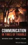 Communication in Times of Trouble cover