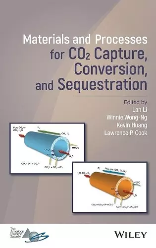 Materials and Processes for CO2 Capture, Conversion, and Sequestration cover