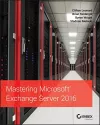 Mastering Microsoft Exchange Server 2016 cover