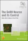 The GnRH Neuron and its Control cover