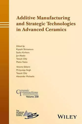 Additive Manufacturing and Strategic Technologies in Advanced Ceramics cover