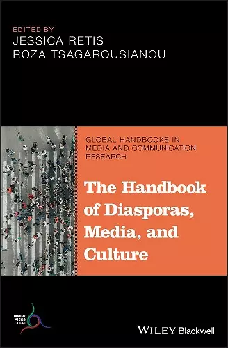 The Handbook of Diasporas, Media, and Culture cover