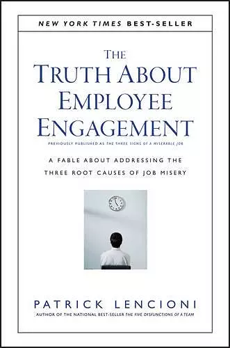 The Truth About Employee Engagement cover