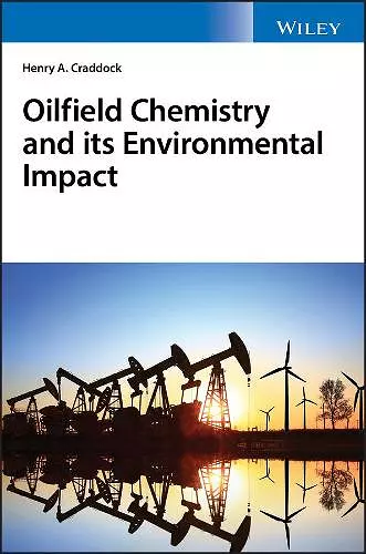 Oilfield Chemistry and its Environmental Impact cover