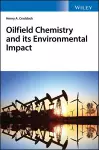 Oilfield Chemistry and its Environmental Impact cover