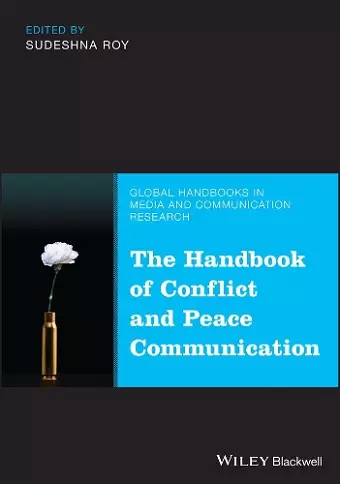 The Handbook of Conflict and Peace Communication cover