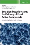 Emulsion-based Systems for Delivery of Food Active Compounds cover