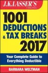 J.K. Lasser′s 1001 Deductions and Tax Breaks 2017 cover