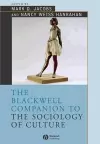 The Blackwell Companion to the Sociology of Culture cover