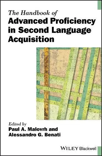 The Handbook of Advanced Proficiency in Second Language Acquisition cover