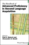 The Handbook of Advanced Proficiency in Second Language Acquisition cover