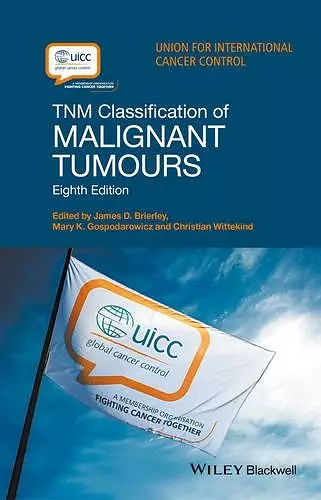 TNM Classification of Malignant Tumours cover