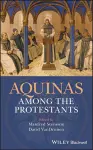 Aquinas Among the Protestants cover