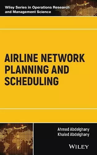 Airline Network Planning and Scheduling cover