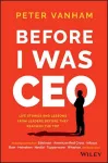 Before I Was CEO cover