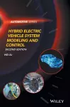 Hybrid Electric Vehicle System Modeling and Control cover