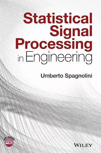 Statistical Signal Processing in Engineering cover