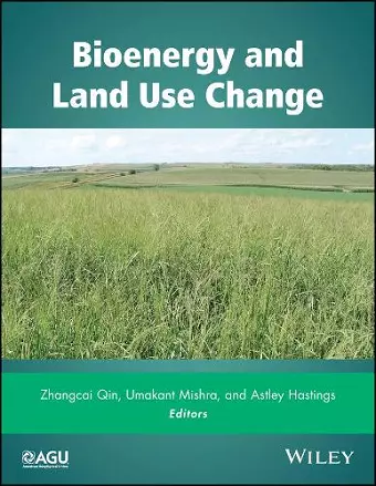 Bioenergy and Land Use Change cover