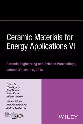 Ceramic Materials for Energy Applications VI, Volume 37, Issue 6 cover