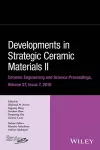 Developments in Strategic Ceramic Materials II cover