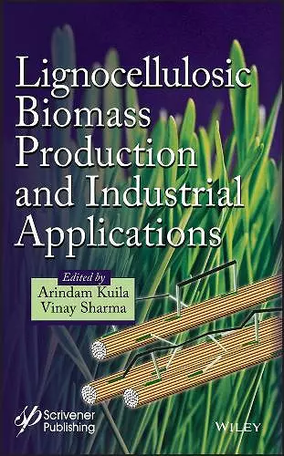 Lignocellulosic Biomass Production and Industrial Applications cover